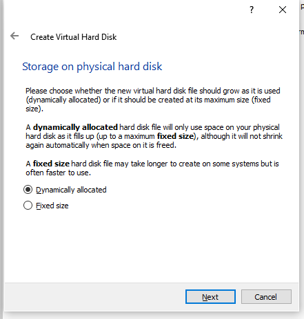 VirtualBox. Is the Virtual Drive file size going to by Dynamic or Fixed