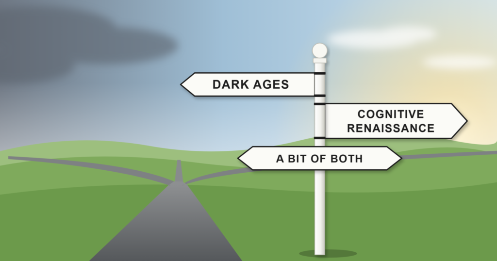A white fingerpost at a rural three-way junction. One arm points left to "Dark Ages" under storm clouds, another points right to "Cognitive Renaissance" towards a bright sky, and a double-ended arm reads "A Bit of Both".